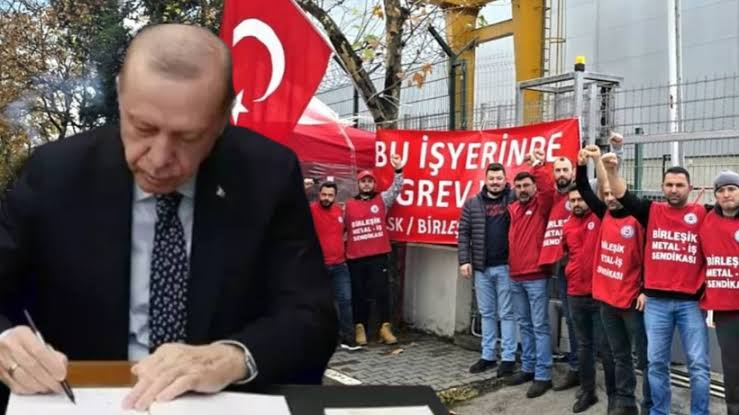 Erdoğan’dan Birleşik Metal-İş Grevine 60 Gün Yasak